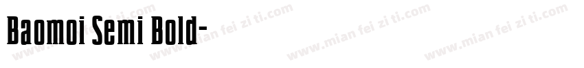 Baomoi Semi Bold字体转换